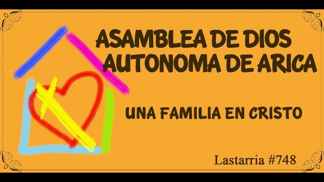 asamblea de dios autonoma arica arica