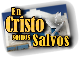 iglesia en cristo somos salvos rancagua
