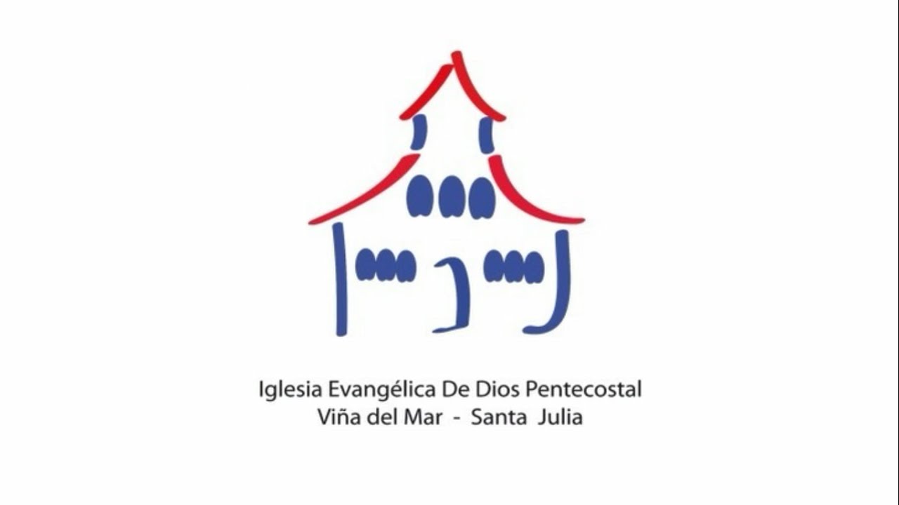 iglesia evangelica de dios pentecostal santa julia vina del mar