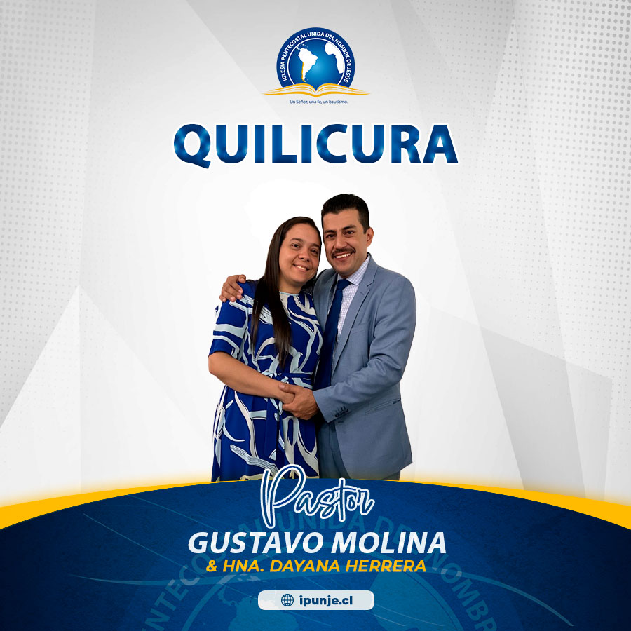los pentecostales de quilicura ipu quilicura quilicura