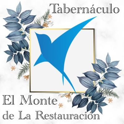tabernaculo monte de la restauracion el monte